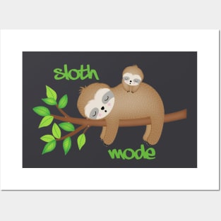 Cute & Funny Sleepy Sloth mode Posters and Art